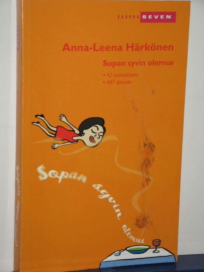 Anna-Leena Härkönen : Sopan syvin olemus