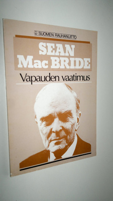 Sean MacBride : Vapauden vaatimus