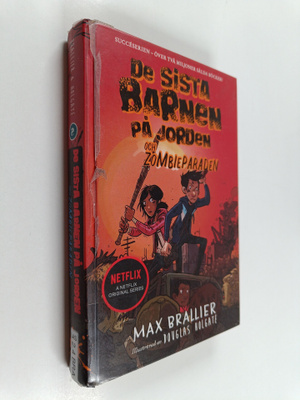 Max Brallier : De sista barnen på jorden och zombieparaden