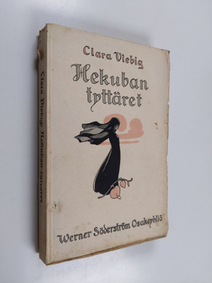 Clara Viebig : Hekuban tyttäret