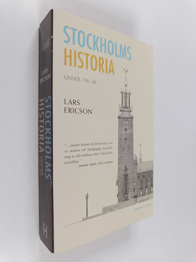 Lars Ericson Wolke : Stockholms historia under 750 år