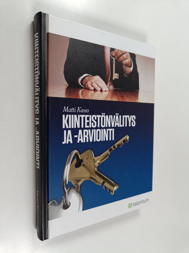 Matti Kasso : Kiinteistönvälitys ja -arviointi