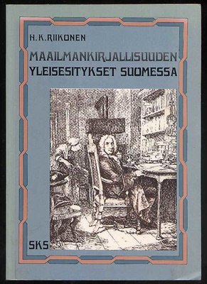 H. K. Riikonen: Maailmankirjallisuuden yleisesitykset Suomes