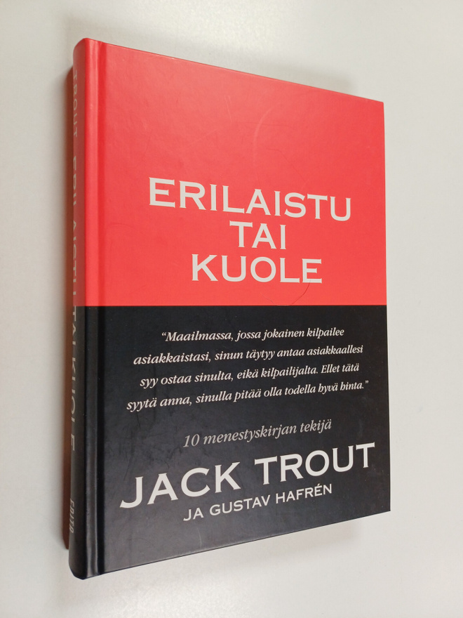 Jack Trout : Erilaistu tai kuole : selviytyminen tappavan...