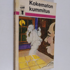 Ritva-Liisa (toim.) Pilhjerta : Kokematon kummitus : vali... - pikkukuva 1