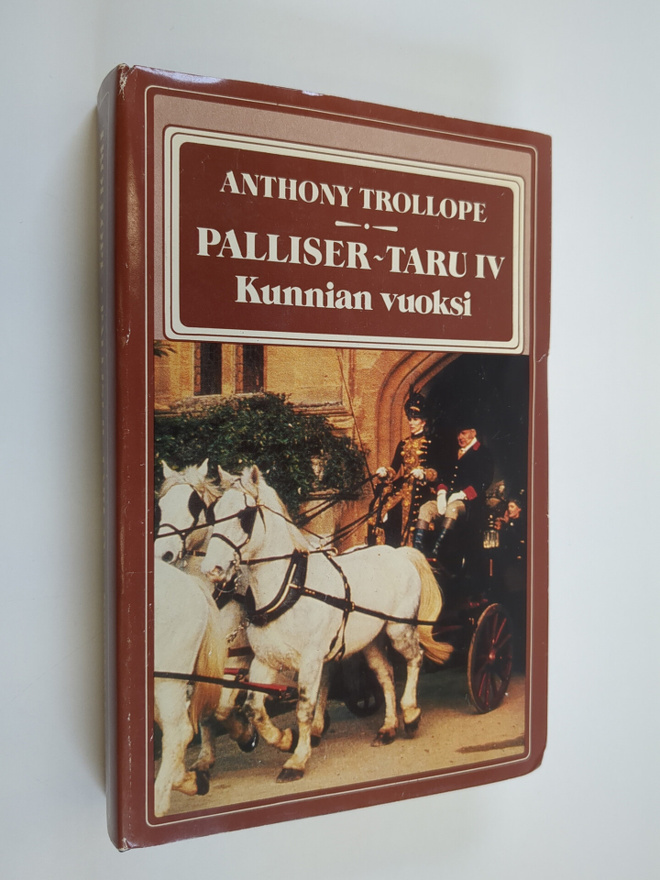Anthony Trollope : Palliser-taru 4 : Kunnian vuoksi