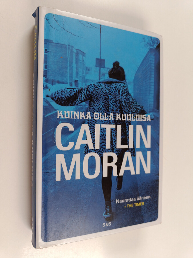 Caitlin Moran : Kuinka olla kuuluisa