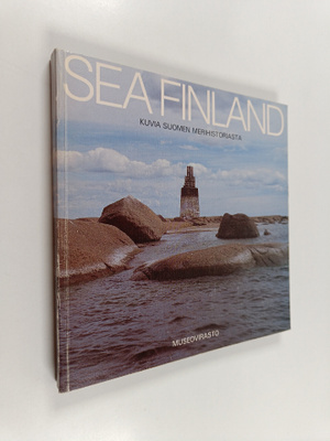 Henry (toim.) Forssell : Sea Finland : kuvia Suomen merih...