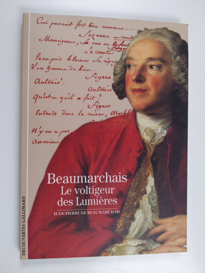 Jean-Pierre de Beaumarchais : Beaumarchais, le voltigeur ...