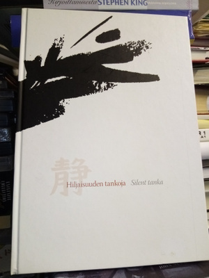 HILJAISUUDEN TANKOJA -  SILENT TANKA ( SIS POSTIKULU)