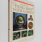 Gill Hale : How to feng shui your garden : practical hand... - pikkukuva 1