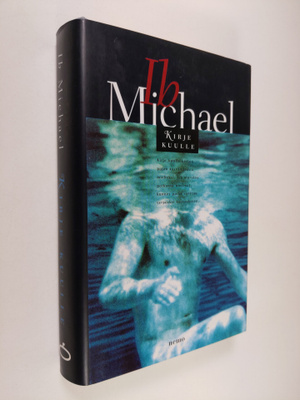 Ib Michael : Kirje kuulle