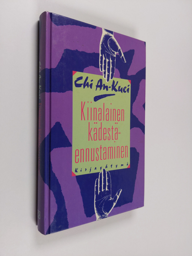 An-Kuei Chi : Kiinalainen kädestäennustaminen