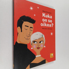 Merja Hirvisaari : Kuka on se oikea? : rakkauden tähtimerkit - pikkukuva 1
