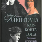 Caius Kajanti: Kiehtovia naiskohtaloita Suomen historiasta - pikkukuva 1