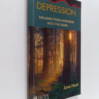 June Hunt : Depression - Walking from Darkness Into the Dawn - pikkukuva 1