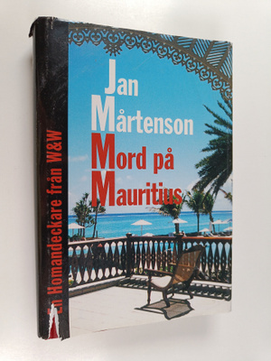 Jan Mårtenson : Mord på Mauritius : detektivroman