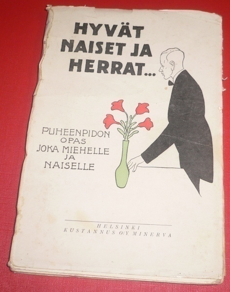 G. Magnuson : Hyvät naiset ja herrat .... Puheen pidon opas