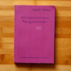 Rudolf Steiner Antroposofinen hengentiede pääpiirteittäin - pikkukuva 1