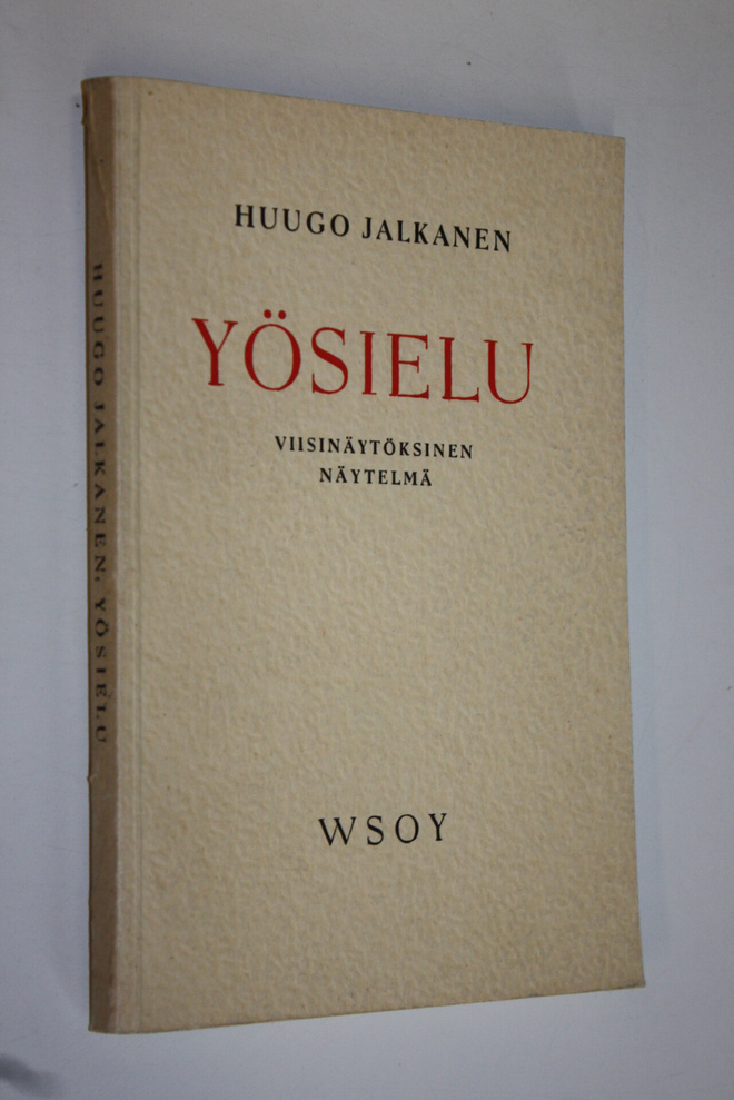 Yösielu : viisinäytöksinen näytelmä