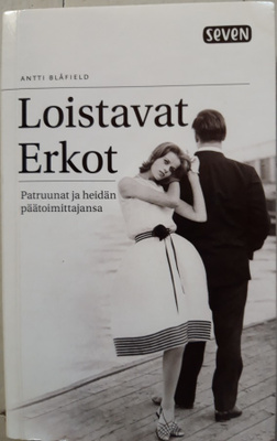 Blåfield Antti: Loistavat Erkot