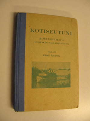 Väinö Valorinta : Kotiseutuni : koulukirjeitä Jyväskylän ...