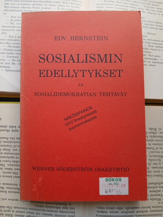 Edv. Bernstein - Sosialismin edellytykset ja.... (nid.)