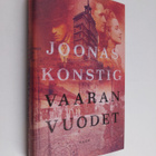 Joonas Konstig : Vaaran vuodet - pikkukuva 1