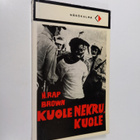 H. Rap Brown : Kuole nekru, kuole - pikkukuva 1