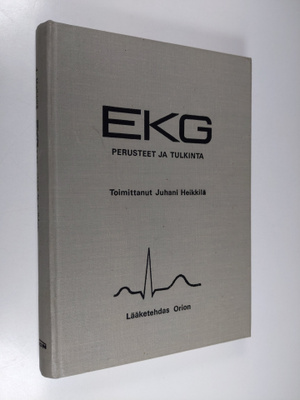 Juhani (toim.) Heikkilä : EKG : perusteet ja tulkinta