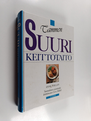 Anne Willan : Tammen suuri keittotaito