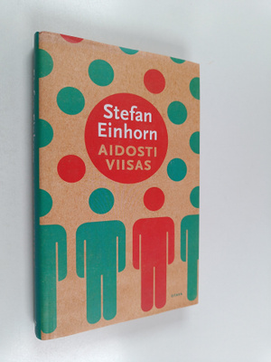 Stefan Einhorn : Aidosti viisas