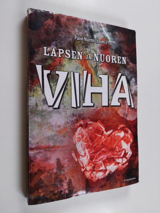 Päivi Nurmi : Lapsen ja nuoren viha