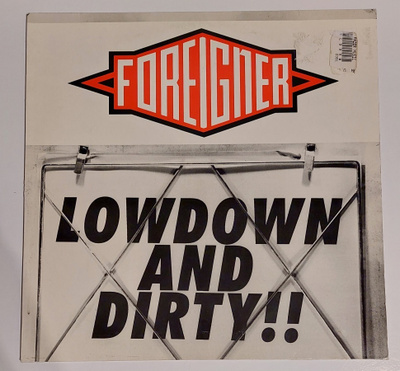 Foreigner : 12" Low Down And Dirty (1991)