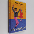 Kirsi Tapper : Hei hulinaa! - pikkukuva 1