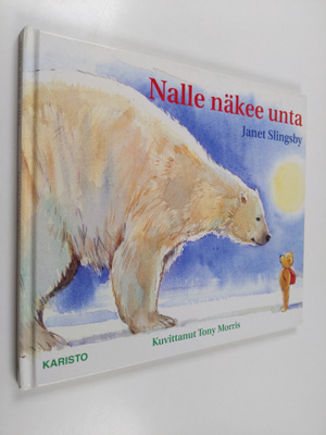 Janet Slingsby : Nalle näkee unta