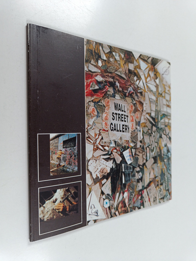 Roland Posner ym. : Wall street gallery - eine Bildchroni...