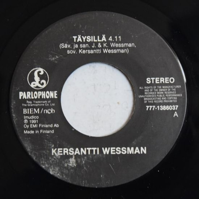 Single: Kersantti Wessman - Täysillä / Hunajaa