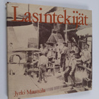 Jyrki Maunula : Lasintekijät - pikkukuva 1