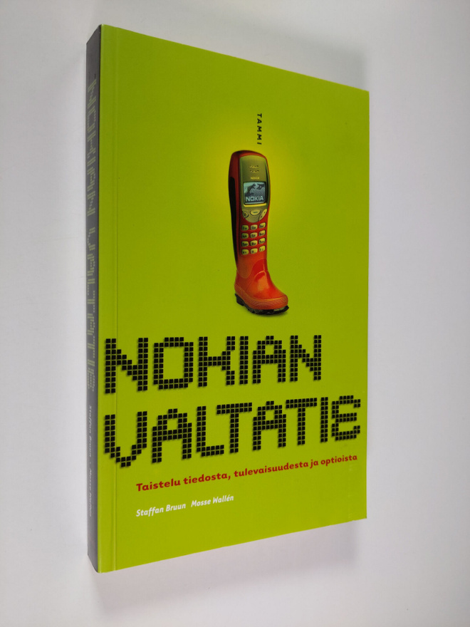 Staffan Bruun ym. : Nokian valtatie : taistelu tiedosta, ...