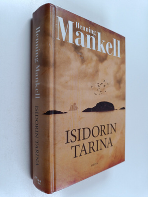 Henning Mankell : Isidorin tarina