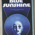 Jeff Lieberman: BLUE SUNSHINE (1976) kulttiklassikko! - pikkukuva 1
