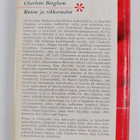 Charlotte Bingham : Ruusu ja rikkaruohot - pikkukuva 2