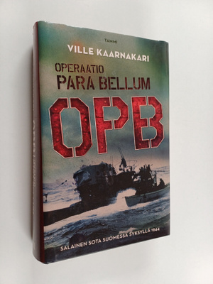 Ville Kaarnakari : Operaatio Para Bellum : OPB