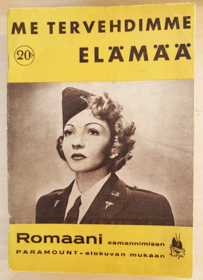 ME TERVEHDIMME ELÄMÄÄ - Paletin filmiromaani - 1945