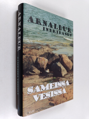 Arnaldur Indridason : Sameissa vesissä