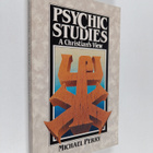 Michael Perry : Psychic studies : a Christian's view - pikkukuva 1