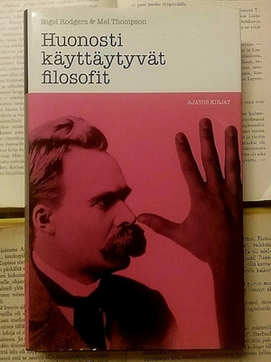 Nigel Rodgers - Huonosti käyttäytyvät filosofit (sid.)