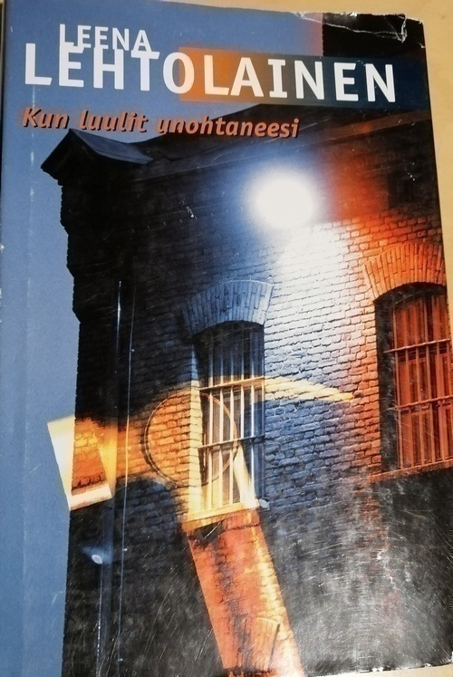 Leena  Lehtolainen: Kun luulit unohtaneesi