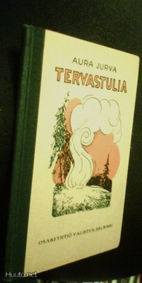 Aura Jurva: Tervastulia - Satuja kaikille (1p.1923) Sis.pk:t